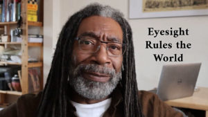 Eyesight Rules The World