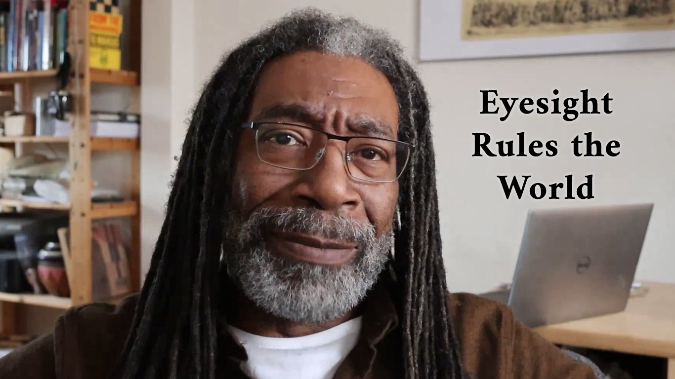 Eyesight Rules The World